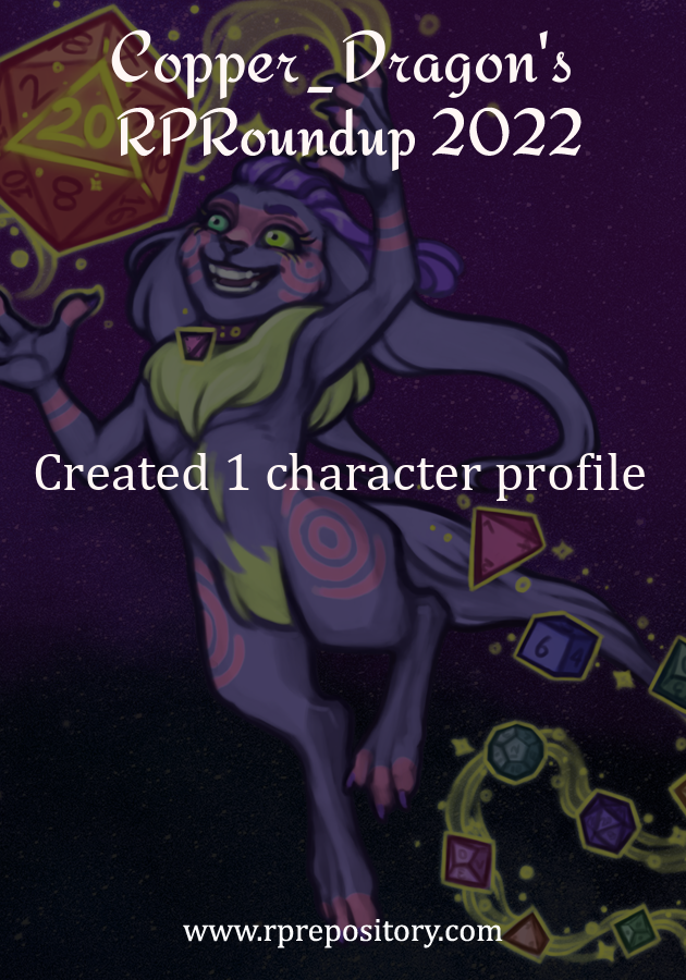 Copper_Dragon's 2022 RPR Roundup: Created 1 character profile