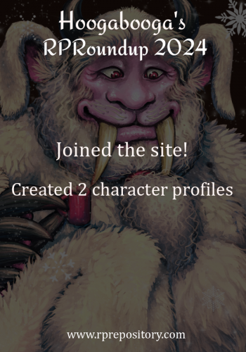 Hoogabooga's 2024 RPR Roundup: Joined the site!, Created 2 character profiles